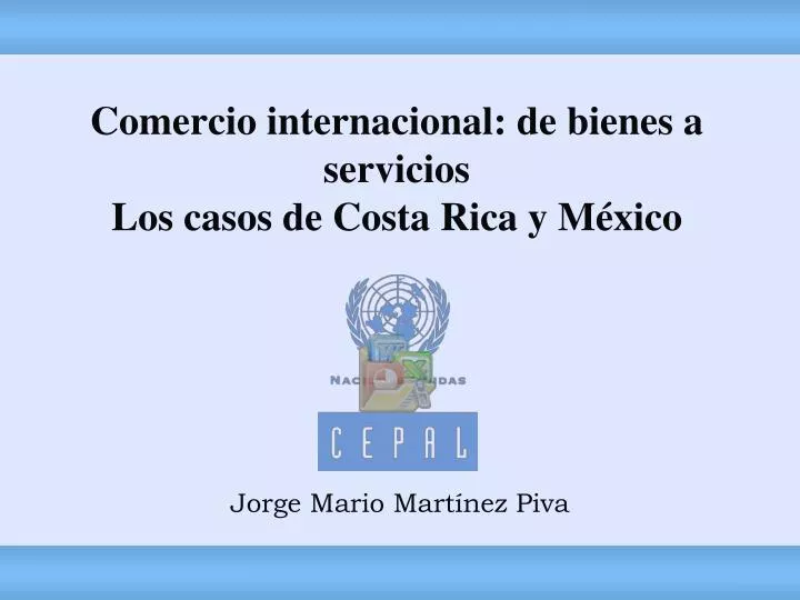 comercio internacional de bienes a servicios los casos de costa rica y m xico