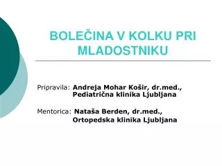 bole ina v kolku pri mladostniku