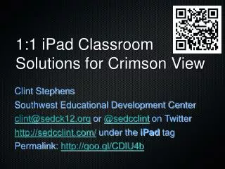 1:1 iPad Classroom Solutions for Crimson View