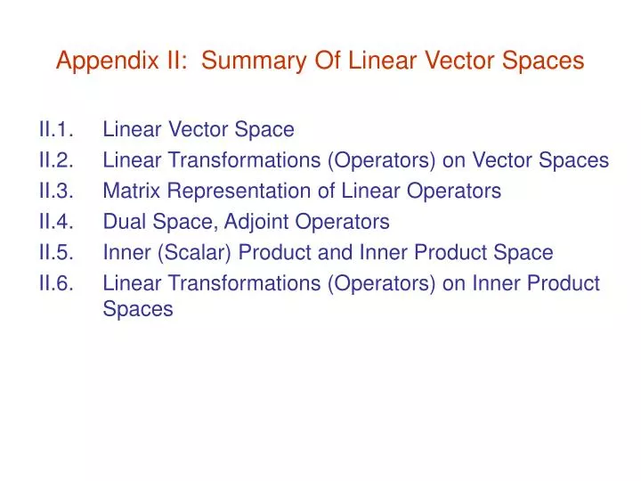 appendix ii summary of linear vector spaces
