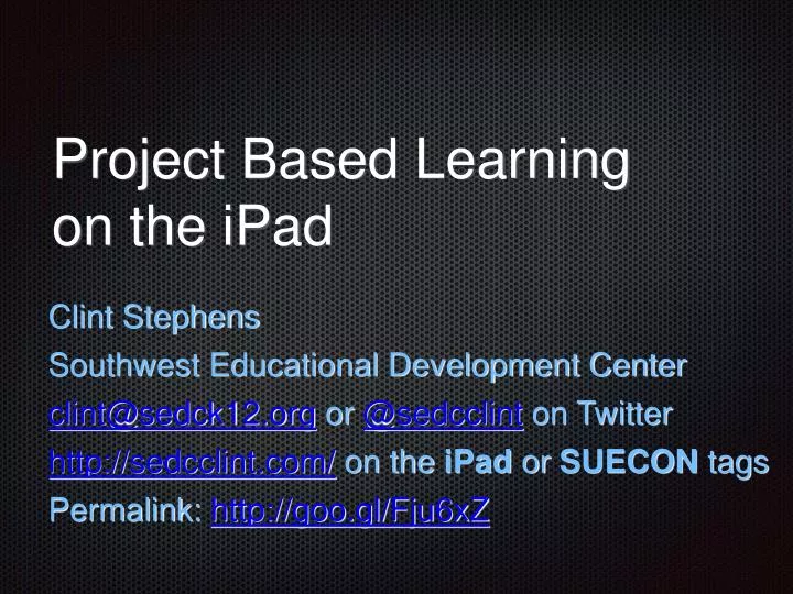 project based learning on the ipad