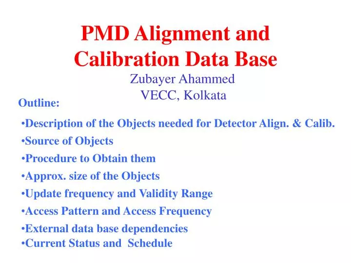 pmd alignment and calibration data base
