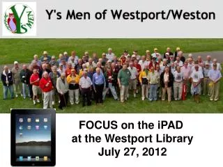 FOCUS on the iPAD at the Westport Library July 27, 2012