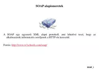 SOAP alapismeretek