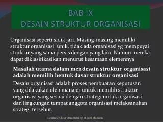 bab ix desain struktur organisasi