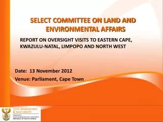 SELECT COMMITTEE ON LAND AND ENVIRONMENTAL AFFAIRS