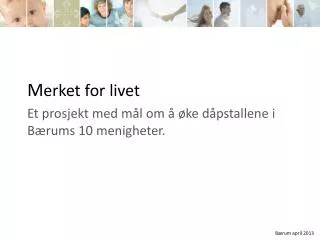m erket for livet