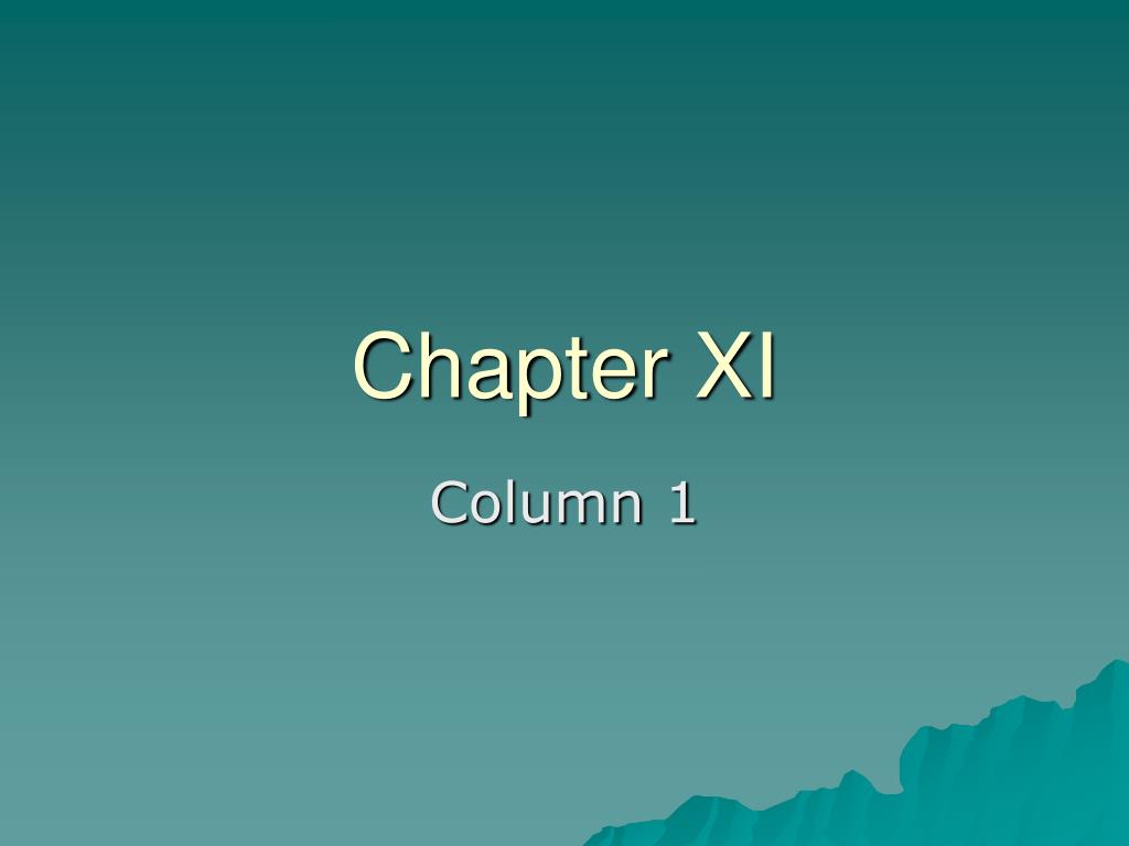 PPT - Chapter XI PowerPoint Presentation, free download - ID:5421427