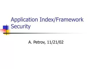 Application Index/Framework Security