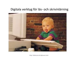 digitala verktyg f r l s och skrivinl rning