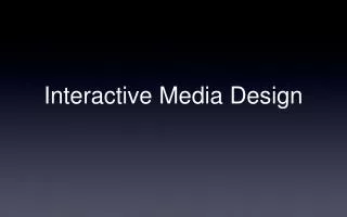 Interactive Media Design