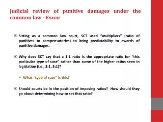 Judicial review of punitive damages under the common law - Exxon