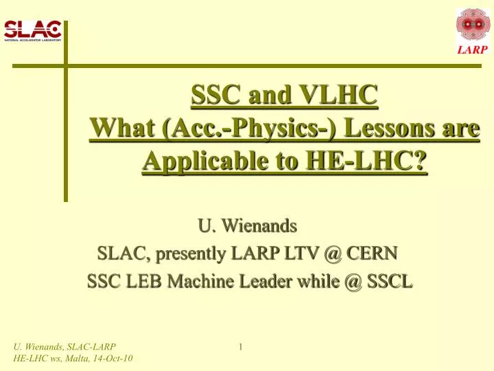 ssc and vlhc what acc physics lessons are applicable to he lhc