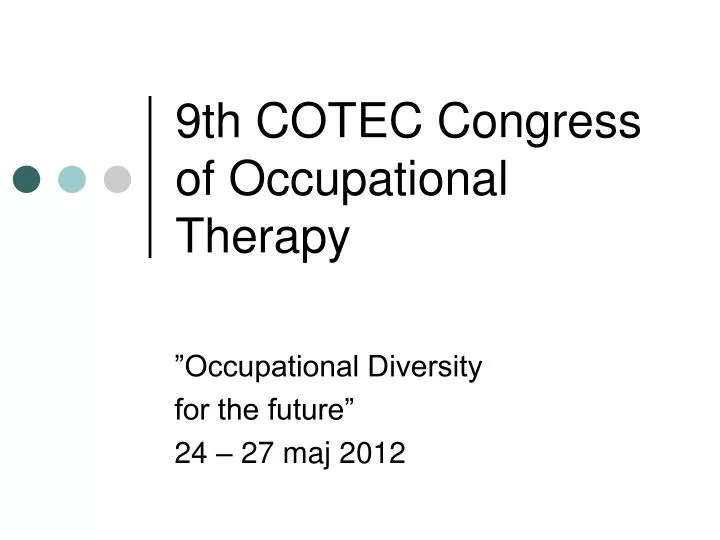 9th cotec congress of occupational therapy