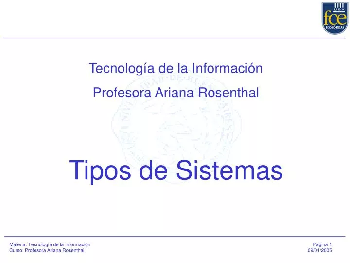 tecnolog a de la informaci n profesora ariana rosenthal tipos de sistemas