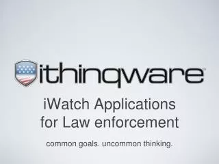 iWatch Applications for Law enforcement