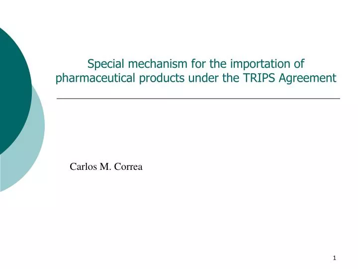 special mechanism for the importation of pharmaceutical products under the trips agreement