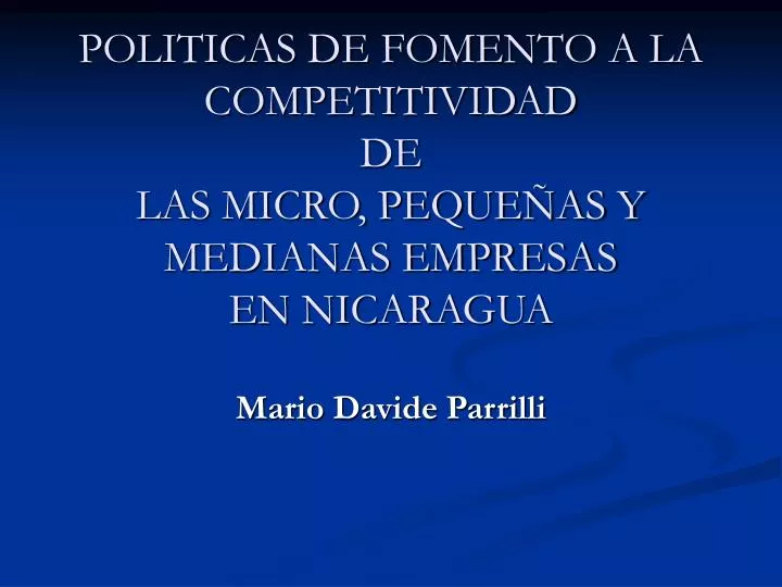 politicas de fomento a la competitividad de las micro peque as y medianas empresas en nicaragua