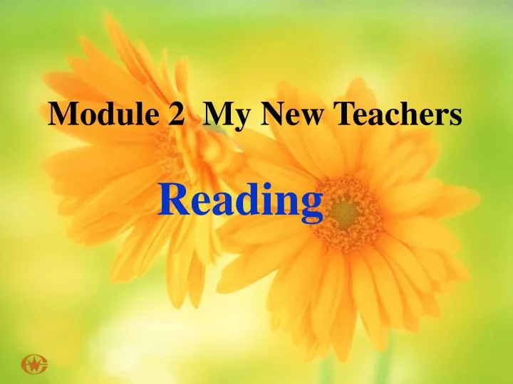 module 2 my new teachers