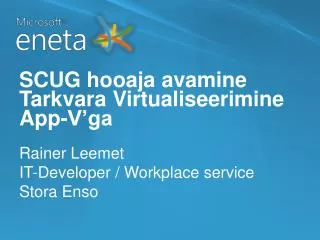 scug hooaja avamine tarkvara virtualiseerimine app v ga