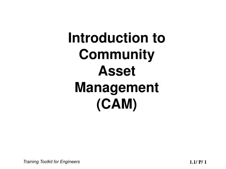introduction to community asset management cam