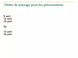 ordre de passage pour les pr sentations
