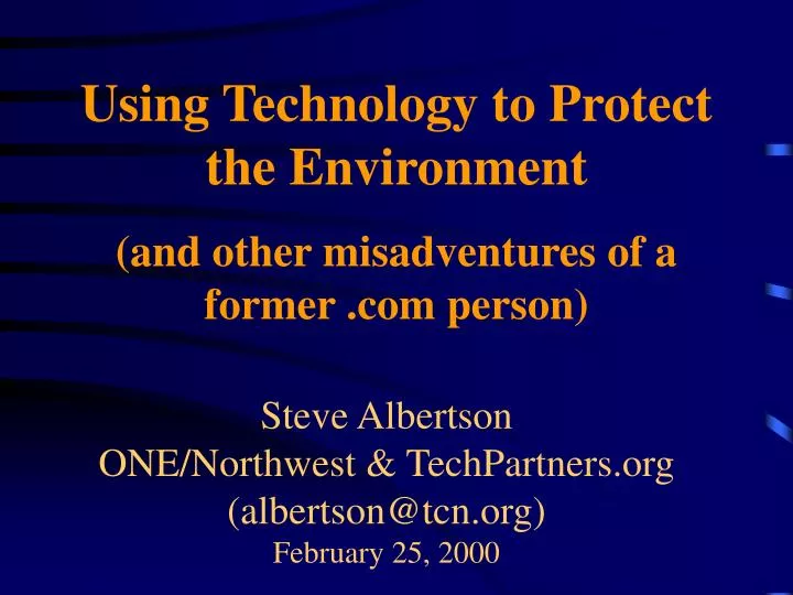 steve albertson one northwest techpartners org albertson@tcn org february 25 2000