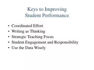 Keys to Improving Student Performance