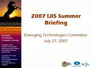 2007 ijis summer briefing