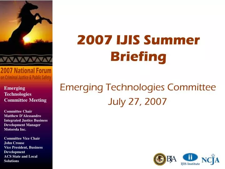2007 ijis summer briefing