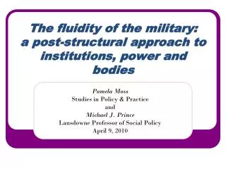 The fluidity of the military: a post-structural approach to institutions, power and bodies