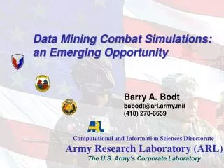 Computational and Information Sciences Directorate Army Research Laboratory (ARL)
