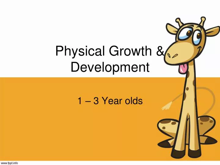 physical growth development
