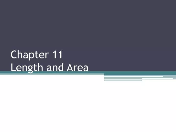 chapter 11 length and area