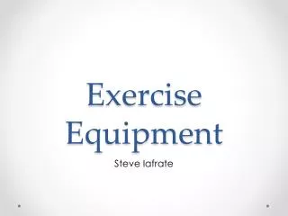 Exercise Equipment