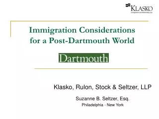 Immigration Considerations for a Post-Dartmouth World