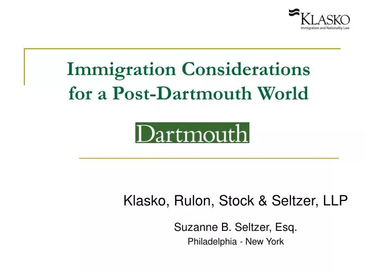 immigration considerations for a post dartmouth world