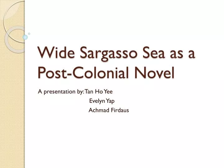 wide sargasso sea as a post colonial novel