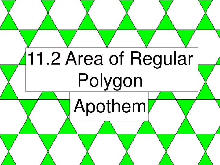 11 2 area of regular polygon