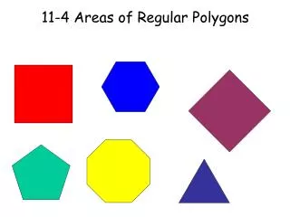 11-4 Areas of Regular Polygons