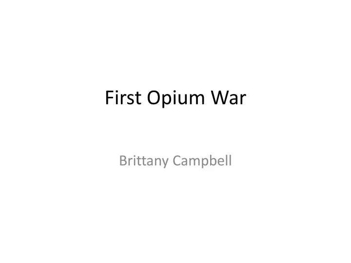 first opium war