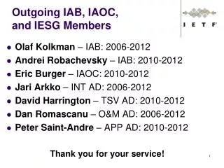 Outgoing IAB, IAOC, and IESG Members