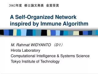 A Self-Organized Network inspired by Immune Algorithm