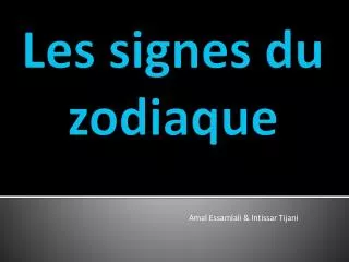 les signes du zodiaque