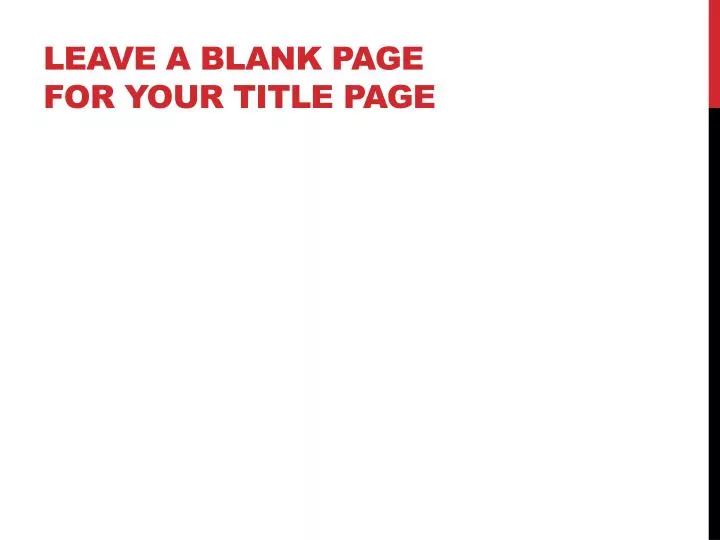 leave a blank page for your title page
