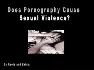 Does Pornography Cause Sexual Violence?