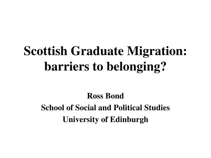 scottish graduate migration barriers to belonging