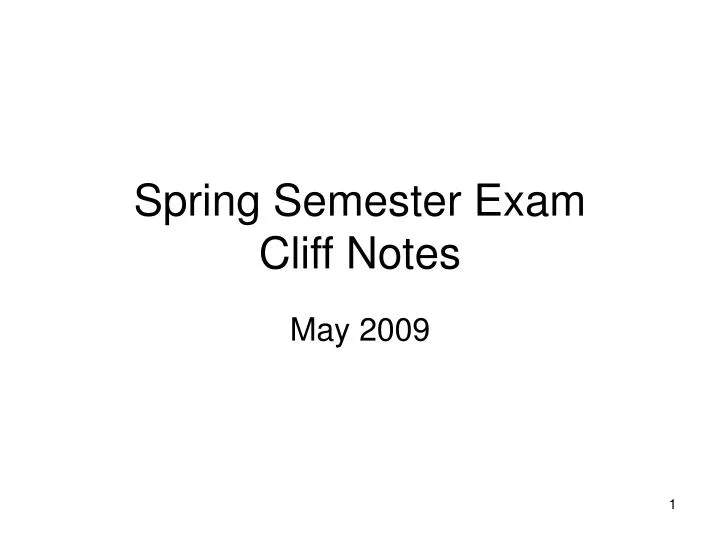 spring semester exam cliff notes