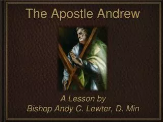 The Apostle Andrew