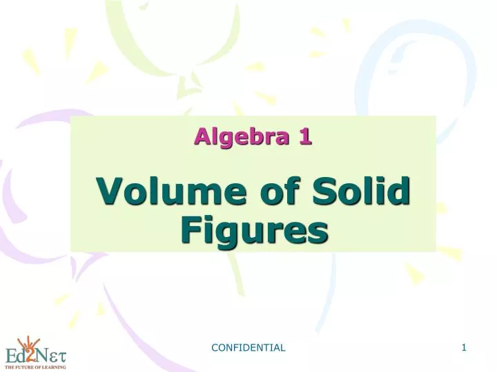 algebra 1 volume of solid figures